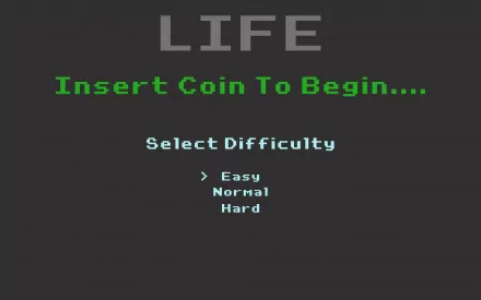 HD desktop wallpaper mimicking a retro video game start screen, with the words LIFE Insert Coin To Begin.... and Select Difficulty: Easy, Normal, Hard displayed humorously.