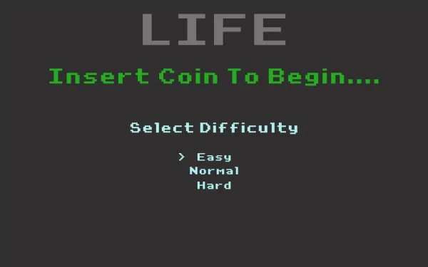 HD desktop wallpaper mimicking a retro video game start screen, with the words LIFE Insert Coin To Begin.... and Select Difficulty: Easy, Normal, Hard displayed humorously.