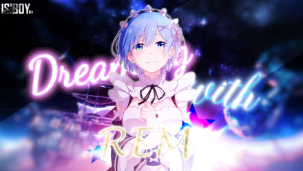 HD PC desktop wallpaper featuring Rem from the anime Re:Zero - Starting Life in Another World, with glowing text Dream with Rem against a vibrant, dreamy background.