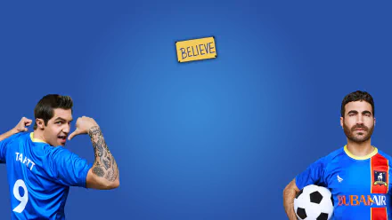  Jamie Tartt &amp; Roy Kent, Ted Lasso, Believe