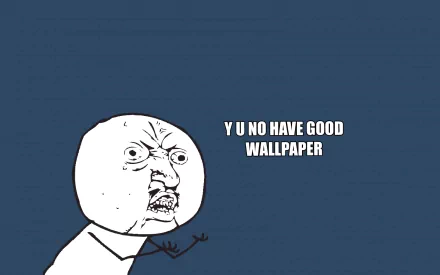  YUNOHAVEGOODWALLPEPER