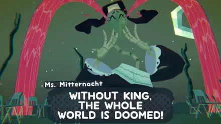 A vibrant HD wallpaper from the video game Great God Grove features Ms. Mitternacht, dramatically declaring, WITHOUT KING, THE WHOLE WORLD IS DOOMED! in a whimsical atmosphere.