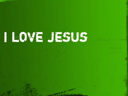 Green HD desktop wallpaper with the words I LOVE JESUS in white text, featuring a Christian religious theme.