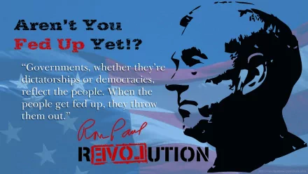  Ron Paul: Fed Up!?