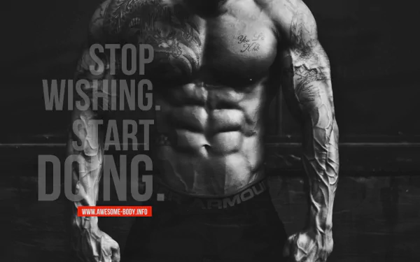 A powerful black and white fitness image featuring a muscular man with tattoos. The inspiring message, Stop Wishing. Start Doing, emphasizes determination in sports and fitness.