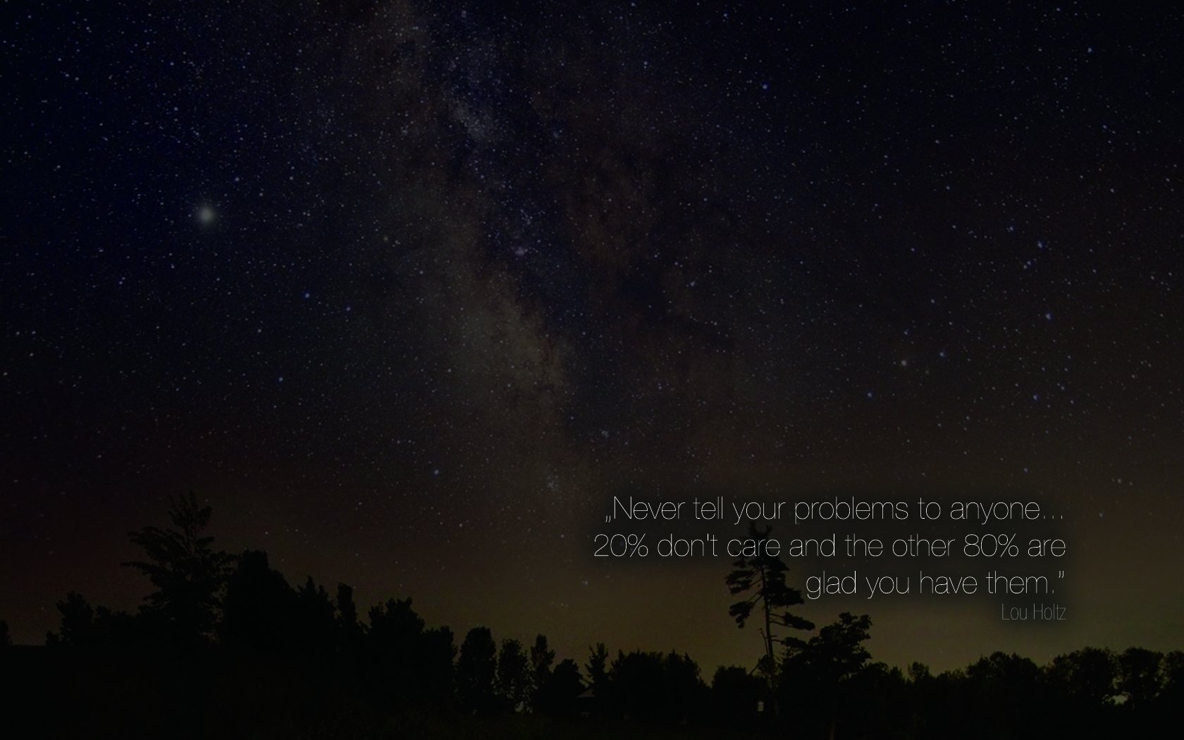 Never tell your problems to anyone by zlty