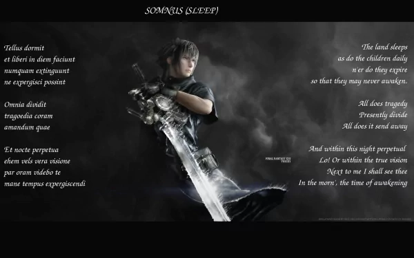 A dramatic HD wallpaper featuring a character from Final Fantasy, holding a sword, surrounded by ethereal elements, with poetic text reflecting themes of dreams and destiny.