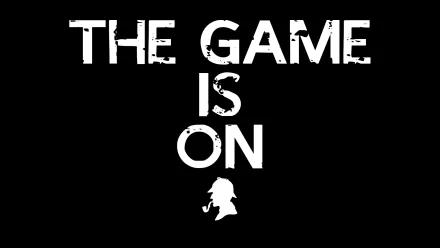 A striking HD wallpaper featuring the phrase THE GAME IS ON in bold letters, accompanied by a silhouette of Sherlock Holmes, inspired by the TV series Sherlock.
